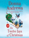 Cover image for The Twelve Jays of Christmas--A Meg Langslow Mystery